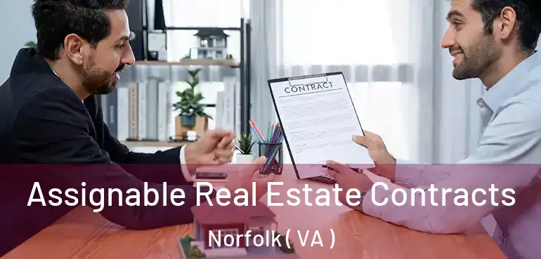  Assignable Real Estate Contracts Norfolk ( VA )