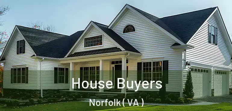  House Buyers Norfolk ( VA )