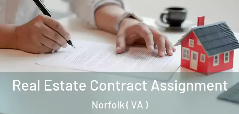  Real Estate Contract Assignment Norfolk ( VA )