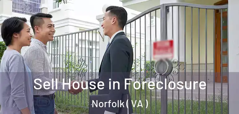  Sell House in Foreclosure Norfolk ( VA )