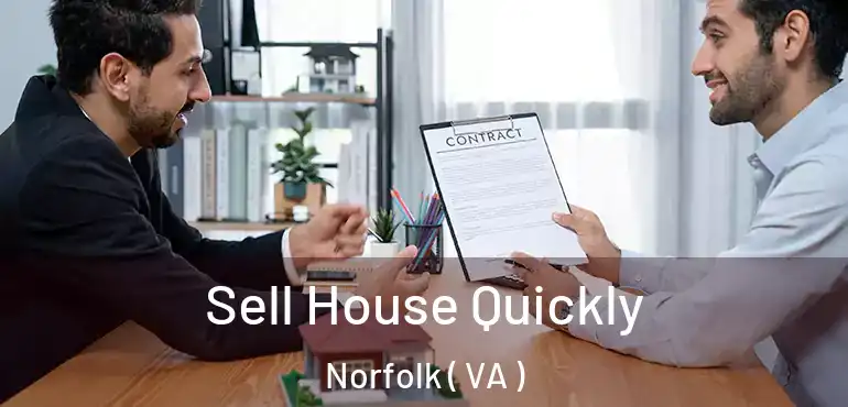  Sell House Quickly Norfolk ( VA )