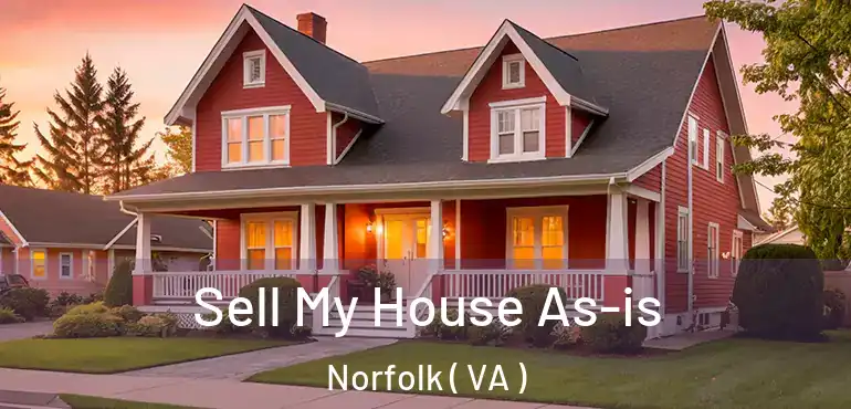  Sell My House As-is Norfolk ( VA )