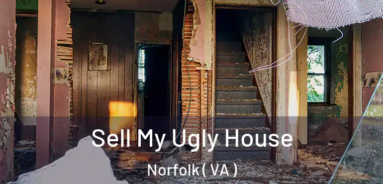  Sell My Ugly House Norfolk ( VA )