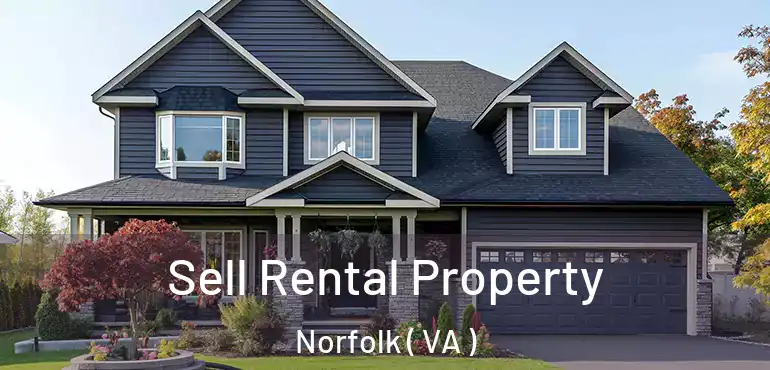  Sell Rental Property Norfolk ( VA )