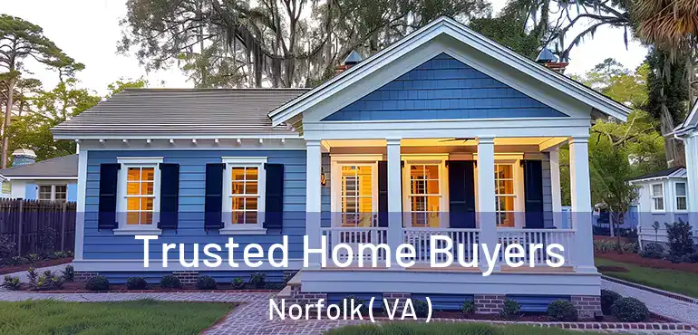  Trusted Home Buyers Norfolk ( VA )