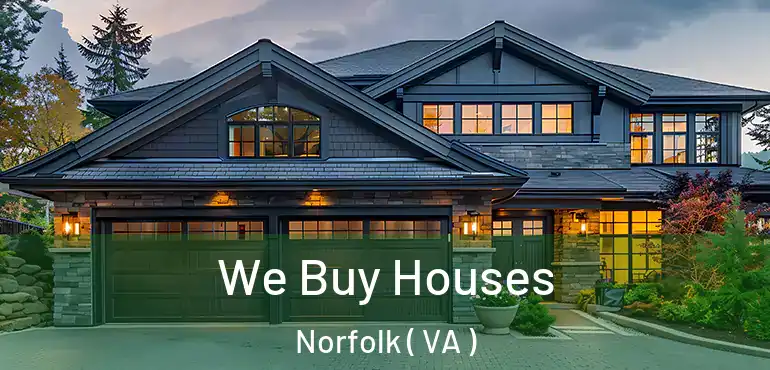  We Buy Houses Norfolk ( VA )